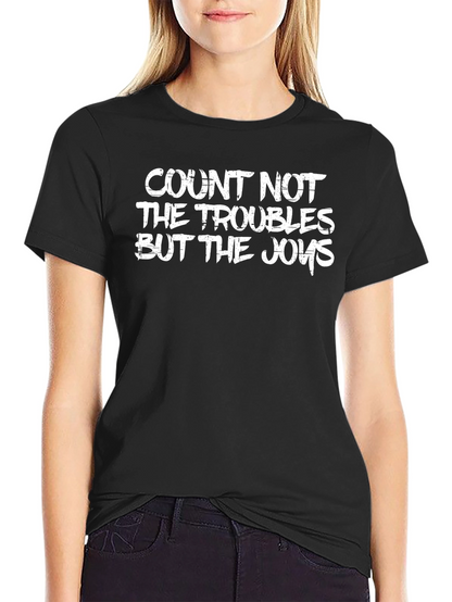 Count Not Troubles But Joys Black T-Shirt