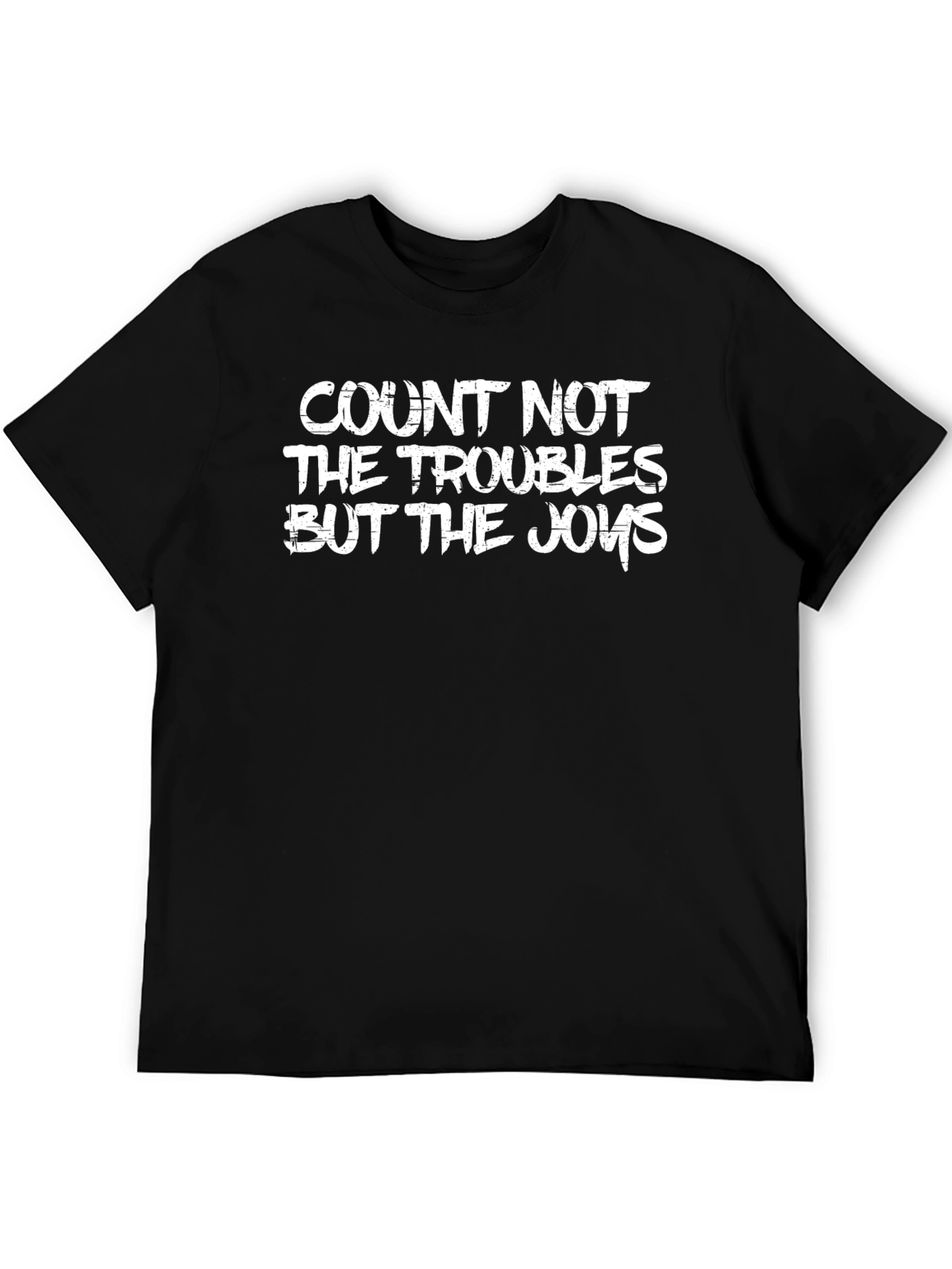 Count Not Troubles But Joys Black T-Shirt