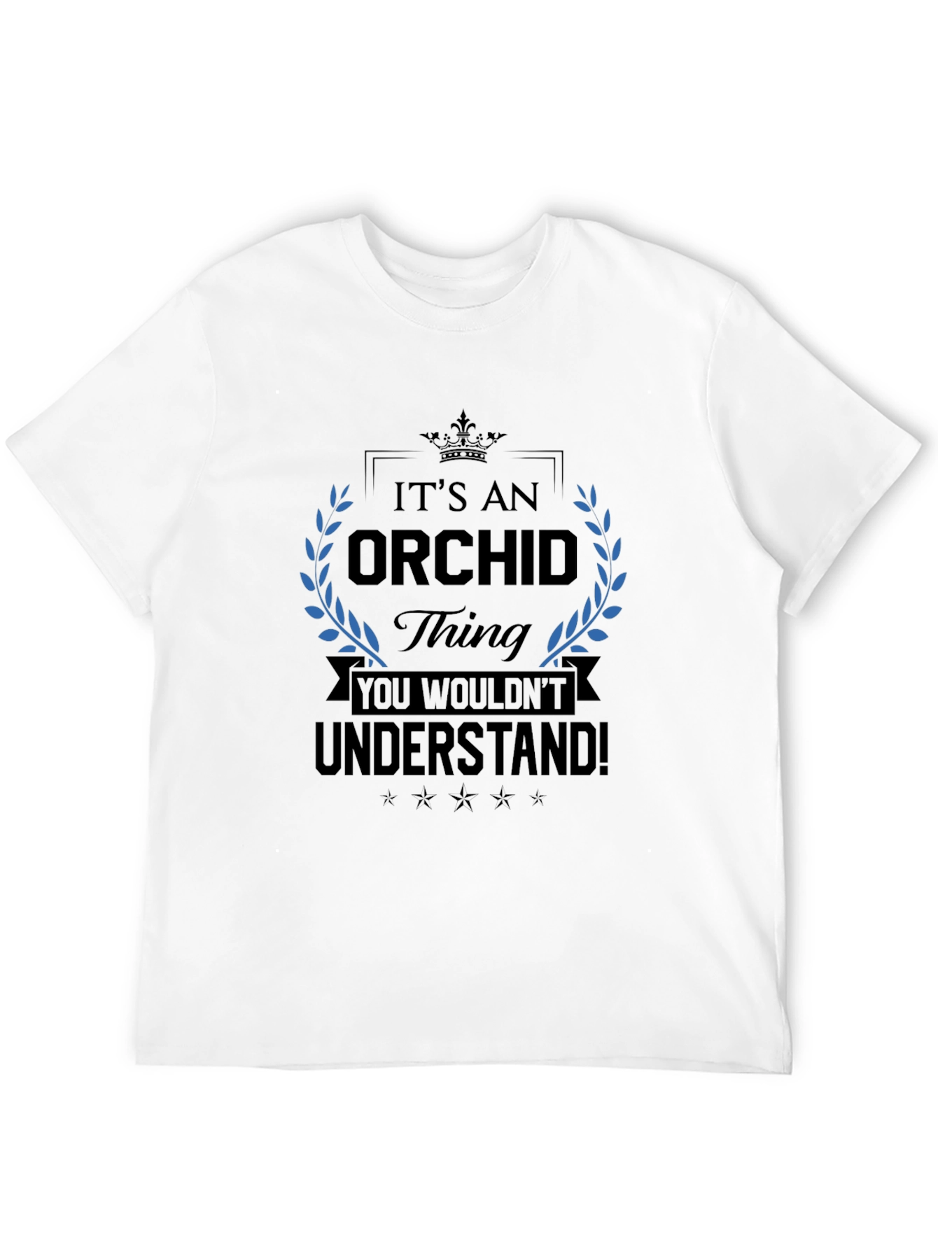 Its An Orchid Thing T-Shirt