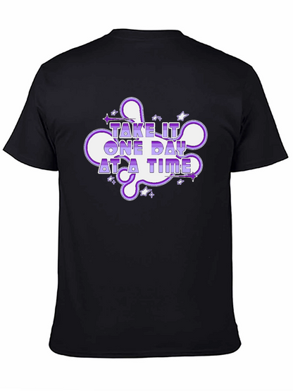 Take It One Day At A Time Graphic T-Shirt