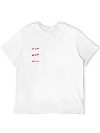 New Year New Shirt Tee
