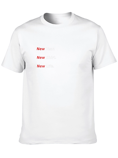 New Year New Shirt Tee
