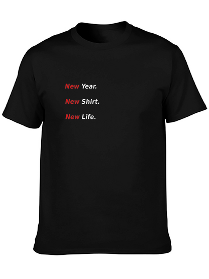 New Year New Shirt Tee