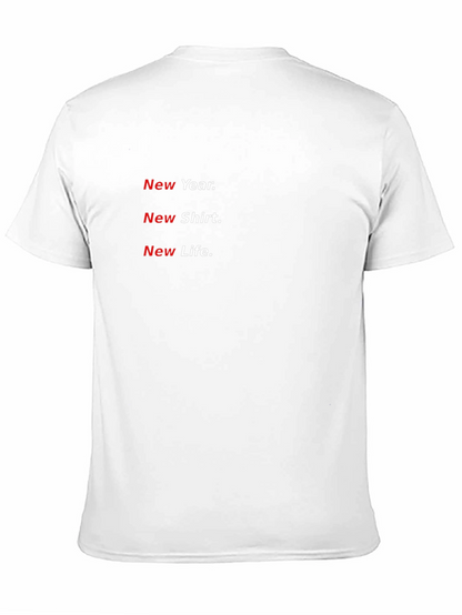 New Year New Shirt Tee