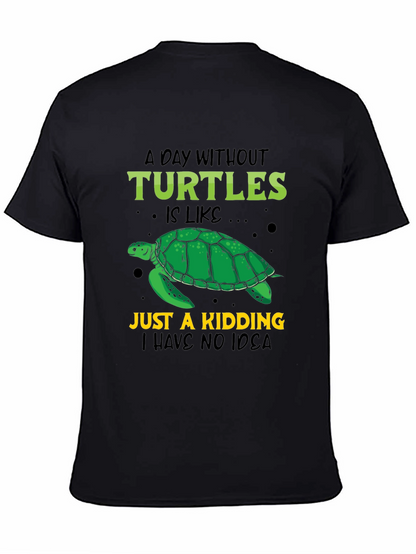 Turtle Lover T-Shirt: A Day Without Turtles