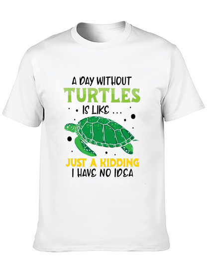 Turtle Lover T-Shirt: A Day Without Turtles