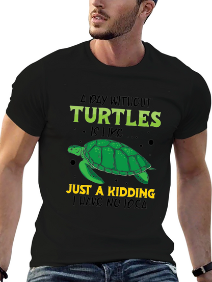 Turtle Lover T-Shirt: A Day Without Turtles