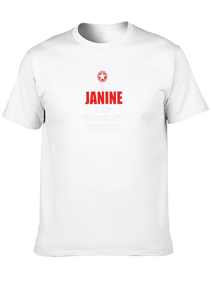Its a Janine Thing T-Shirt