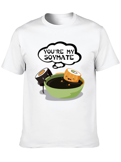 Youre My Soymate T-Shirt - Cute Sushi Graphic Tee