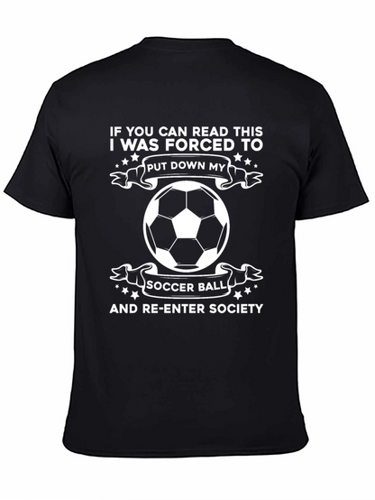 Funny Soccer Ball T-Shirt: Re-Enter Society Tee