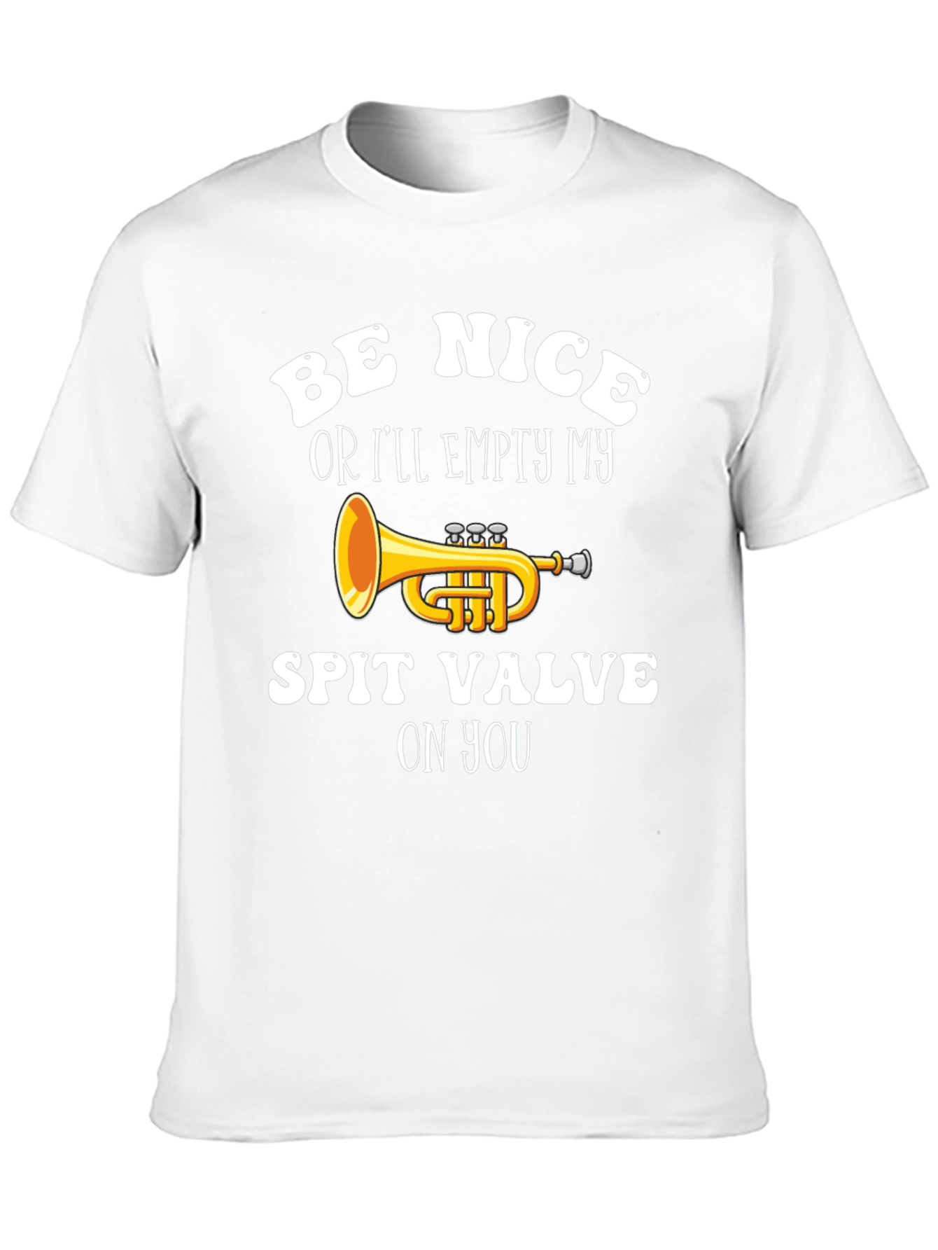 Be Nice Trumpet T-Shirt