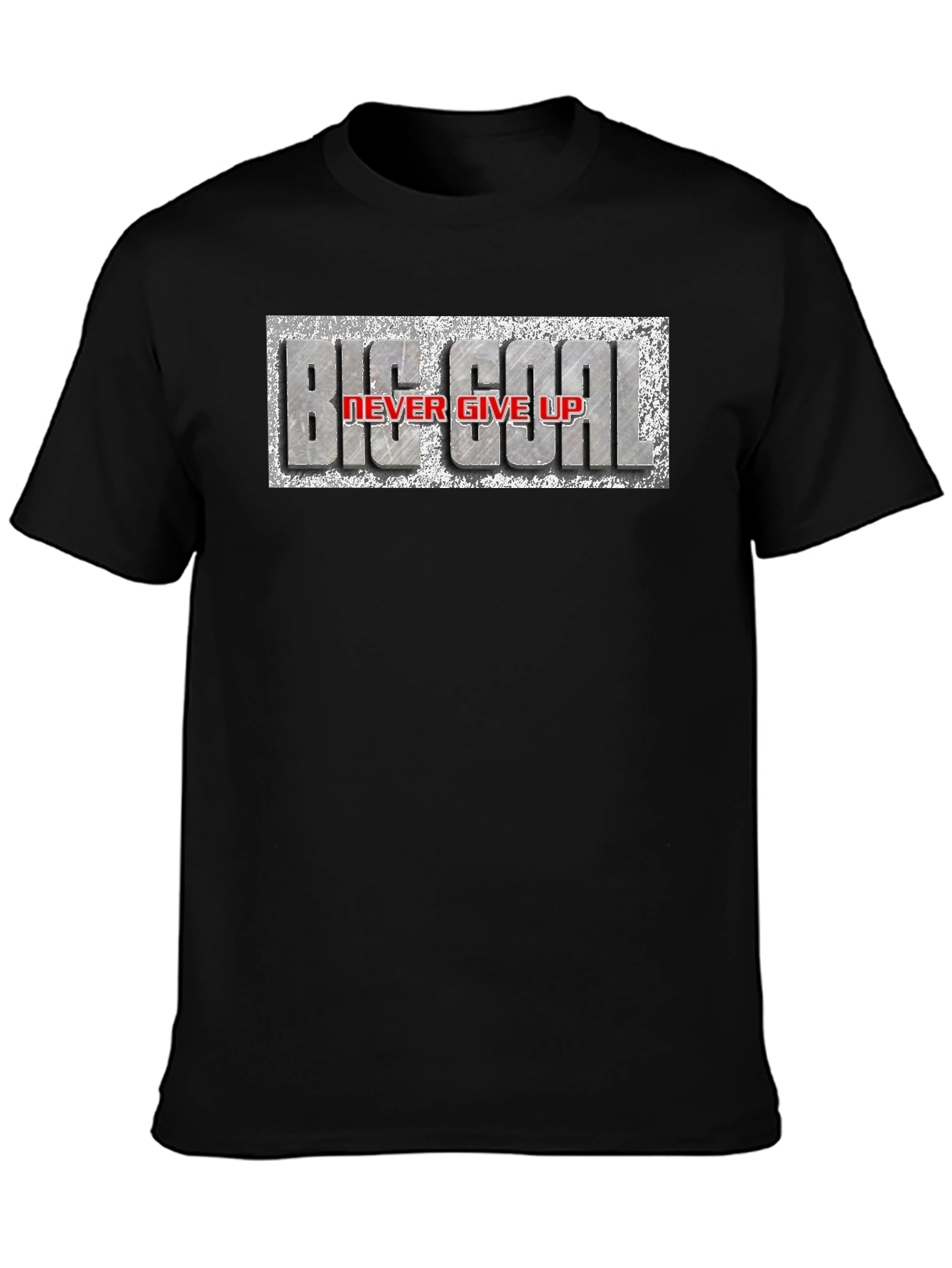 Big Goal Never Give Up T-Shirt