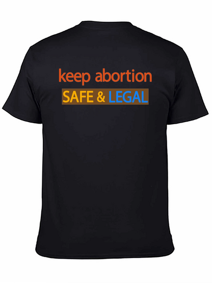 Keep Abortion Safe & Legal Black T-Shirt
