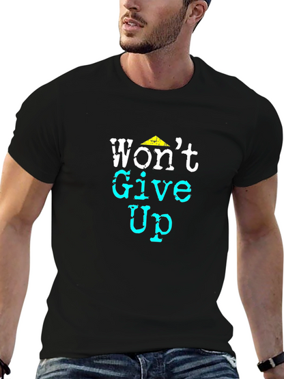 Wont Give Up Black Graphic Tee