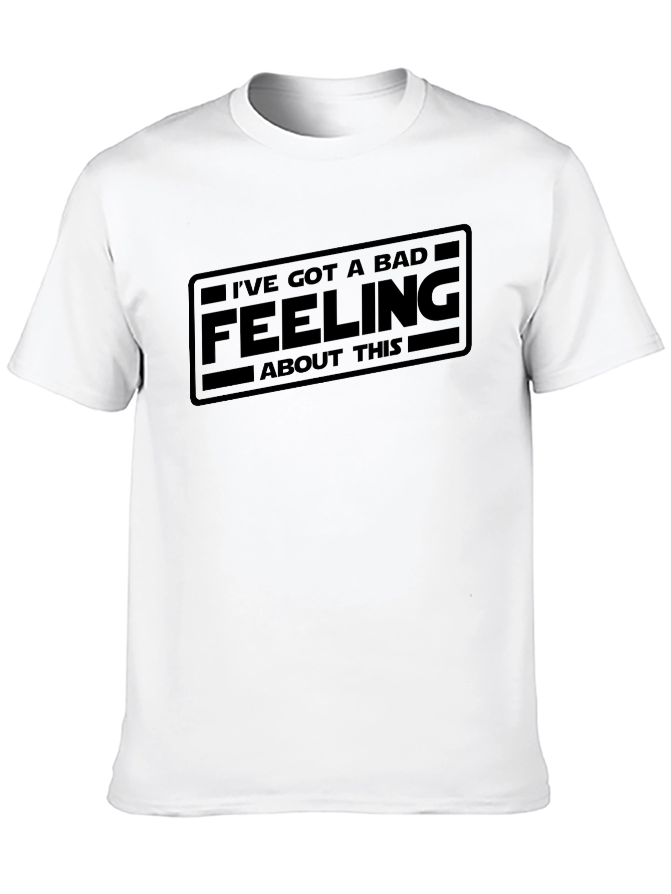 Ive Got A Bad Feeling T-Shirt
