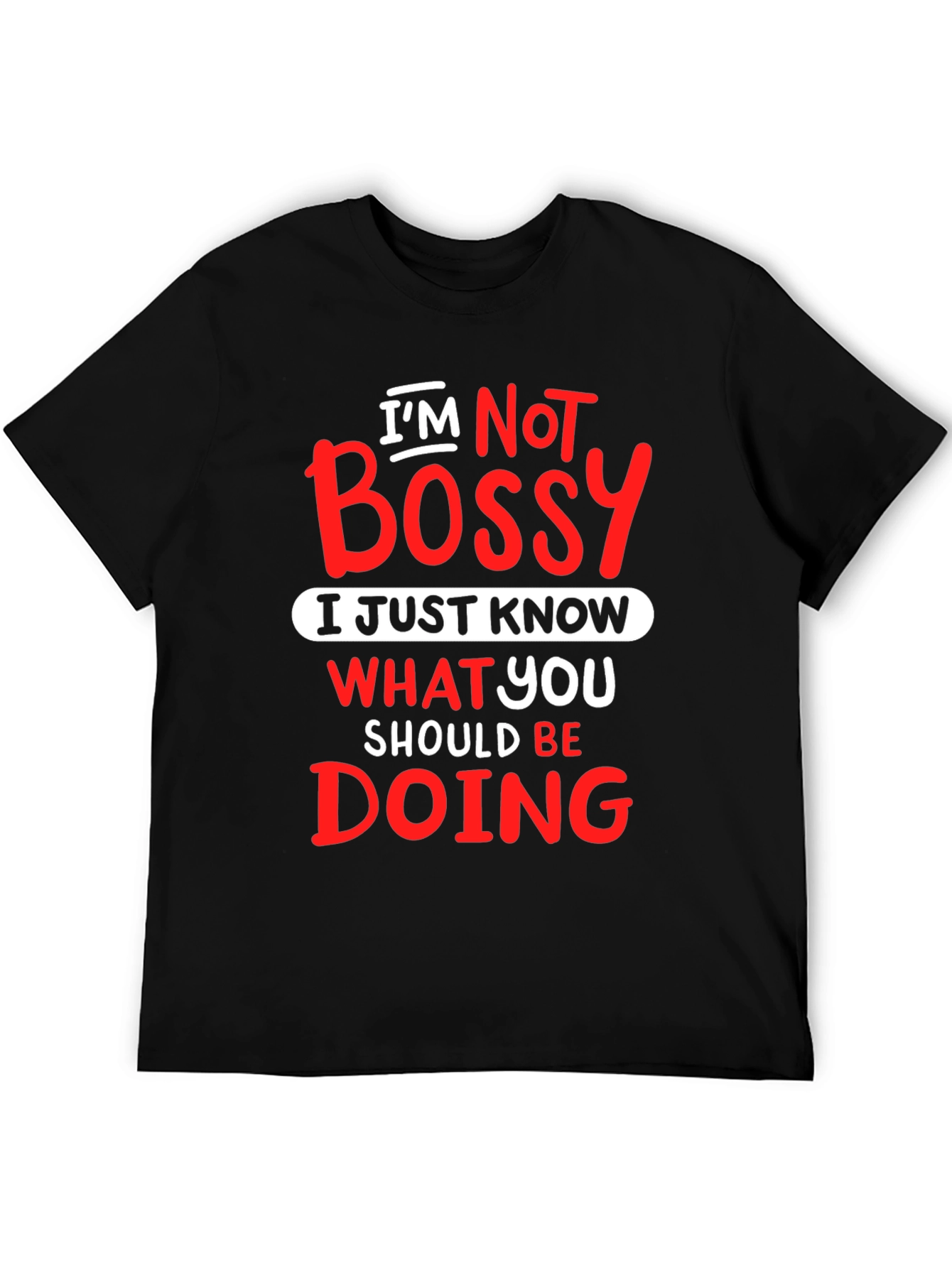 Im Not Bossy Graphic Tee