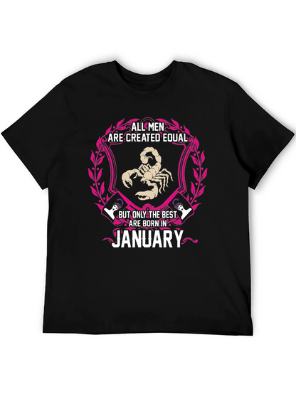 All Men Are Created Equal January Birthday T-Shirt