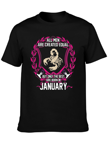 All Men Are Created Equal January Birthday T-Shirt