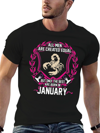 All Men Are Created Equal January Birthday T-Shirt