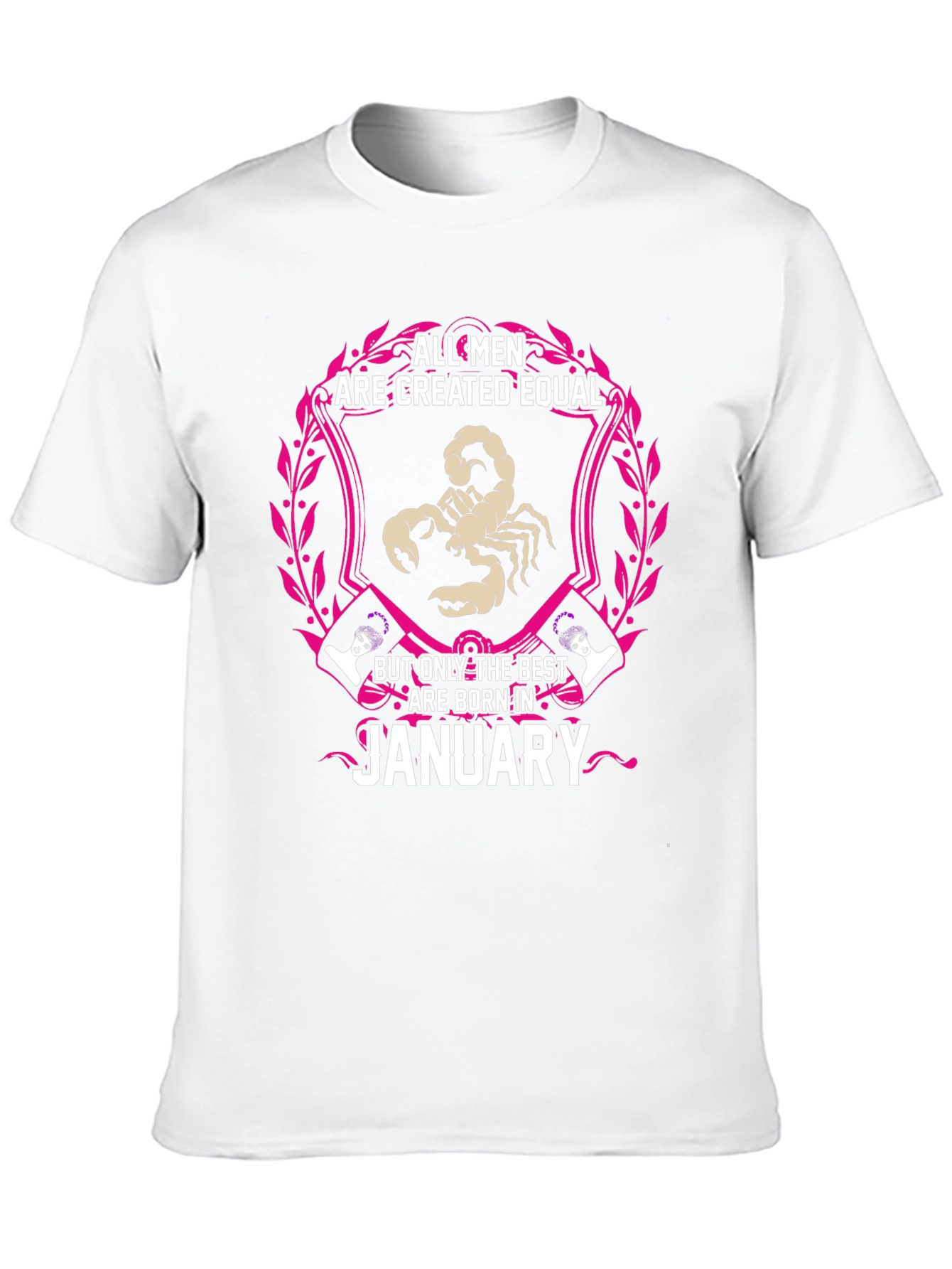 All Men Are Created Equal January Birthday T-Shirt