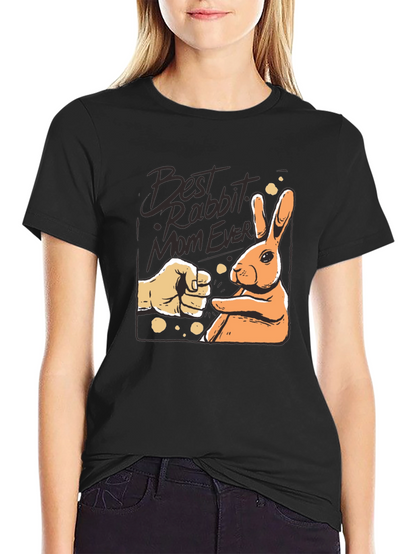 Best Rabbit Mom Ever T-Shirt