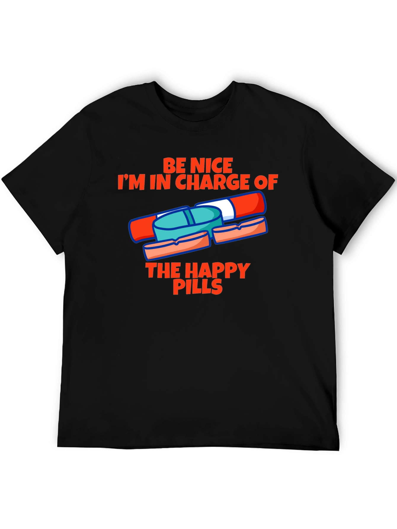 Happy Pills Graphic Tee - Be Nice T-Shirt