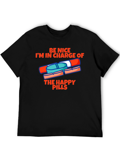 Happy Pills Graphic Tee - Be Nice T-Shirt