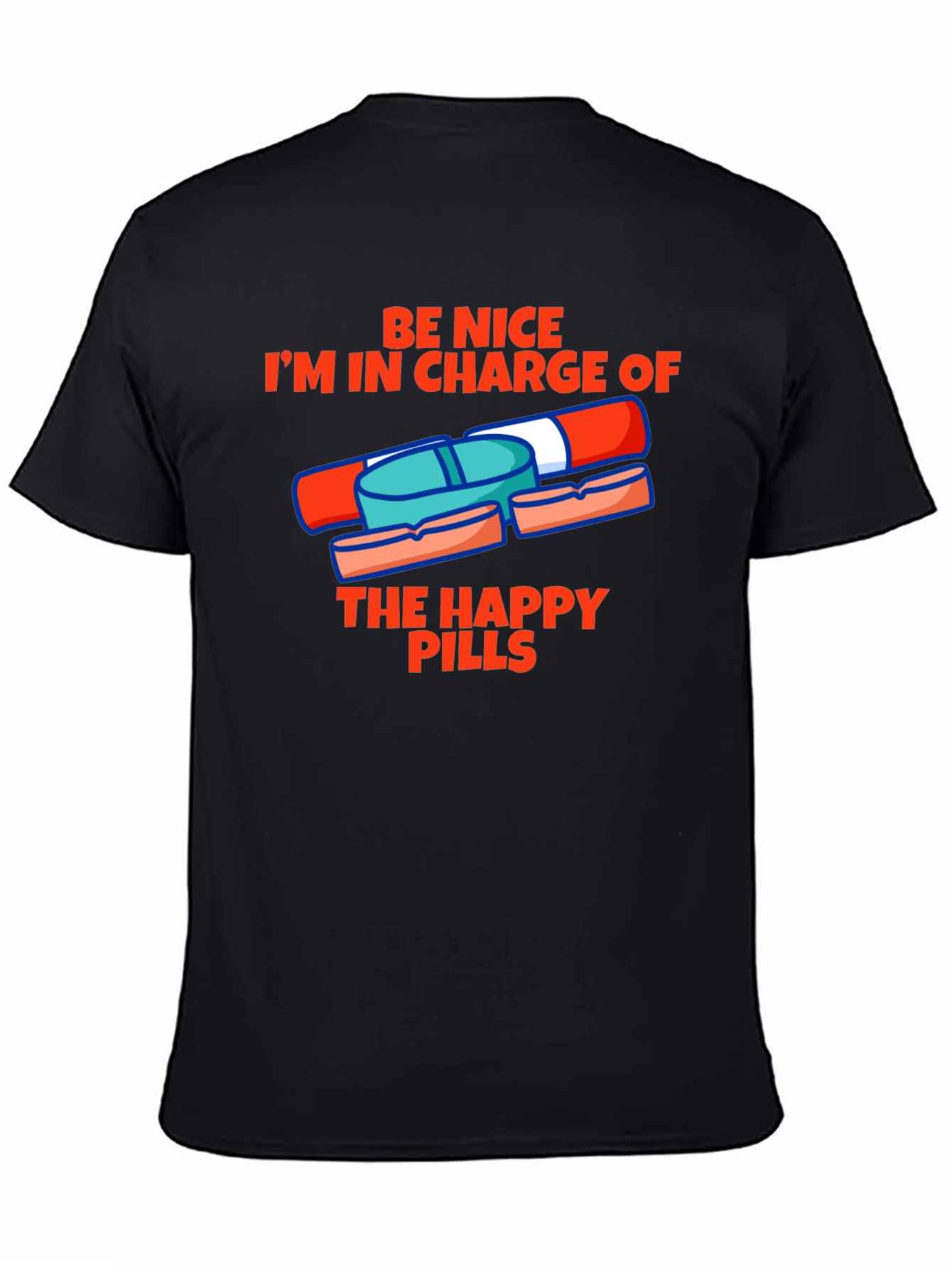 Happy Pills Graphic Tee - Be Nice T-Shirt