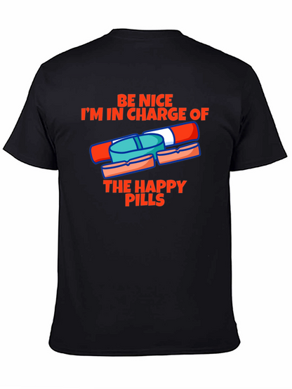 Happy Pills Graphic Tee - Be Nice T-Shirt