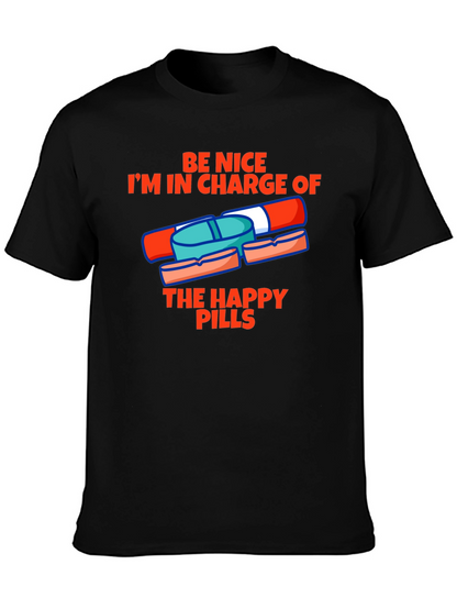 Happy Pills Graphic Tee - Be Nice T-Shirt