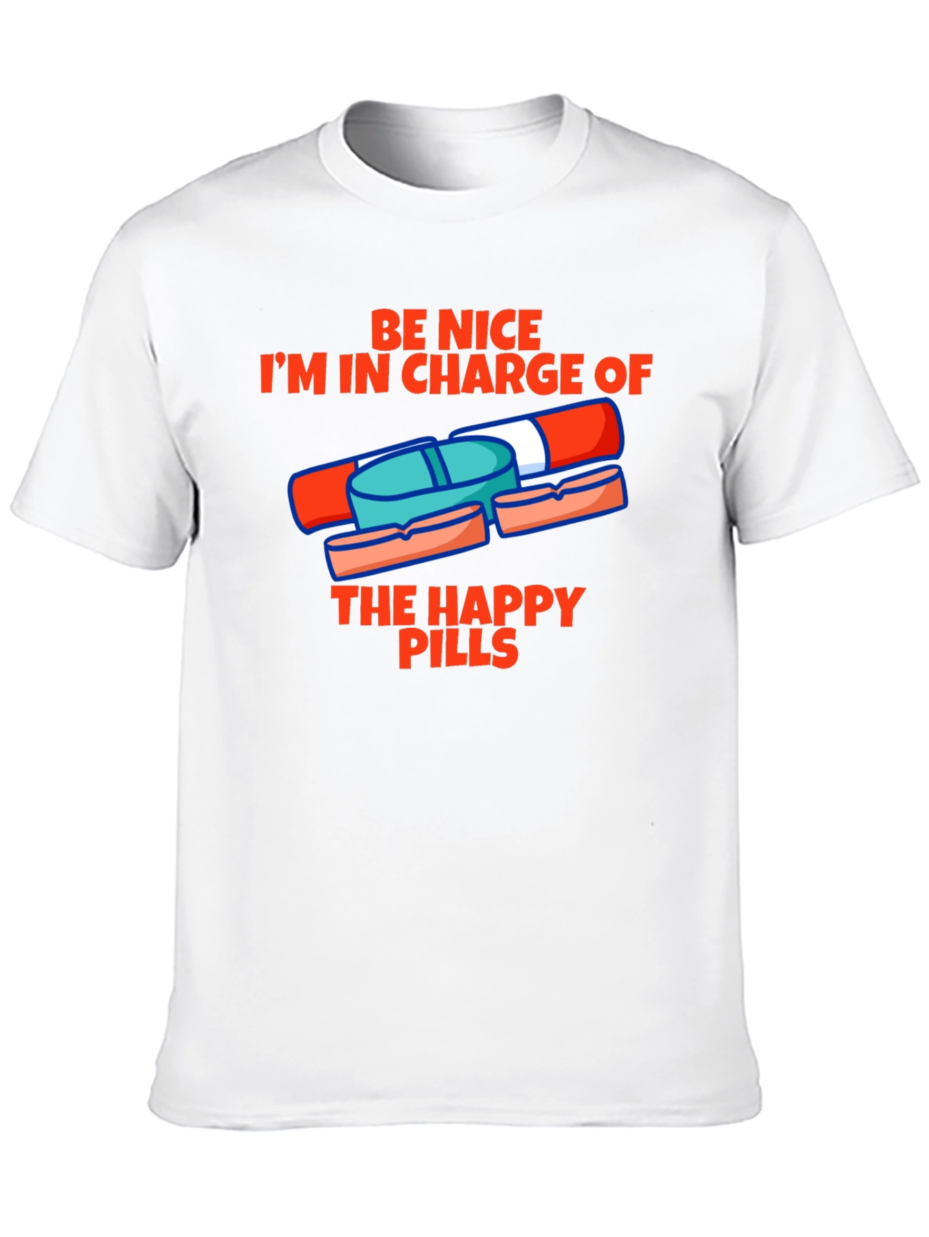 Happy Pills Graphic Tee - Be Nice T-Shirt