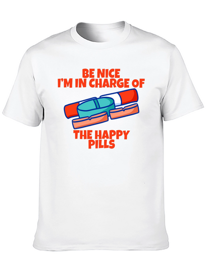 Happy Pills Graphic Tee - Be Nice T-Shirt