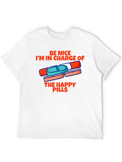 Happy Pills Graphic Tee - Be Nice T-Shirt