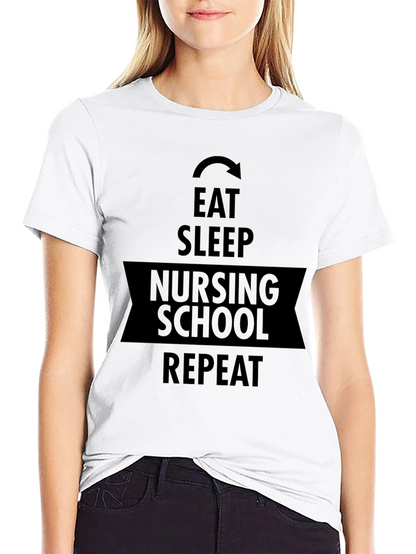 Eat Sleep Nursing School Repeat Graphic Tee