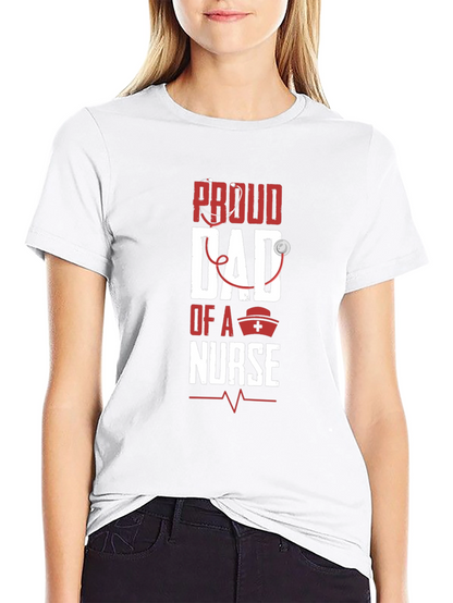 Proud Dad of a Nurse Graphic T-Shirt