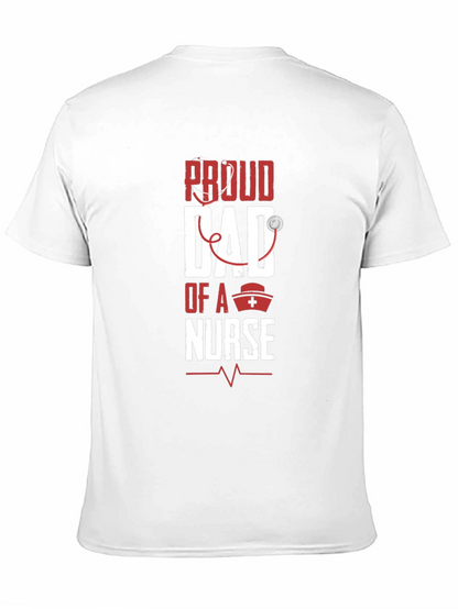 Proud Dad of a Nurse Graphic T-Shirt