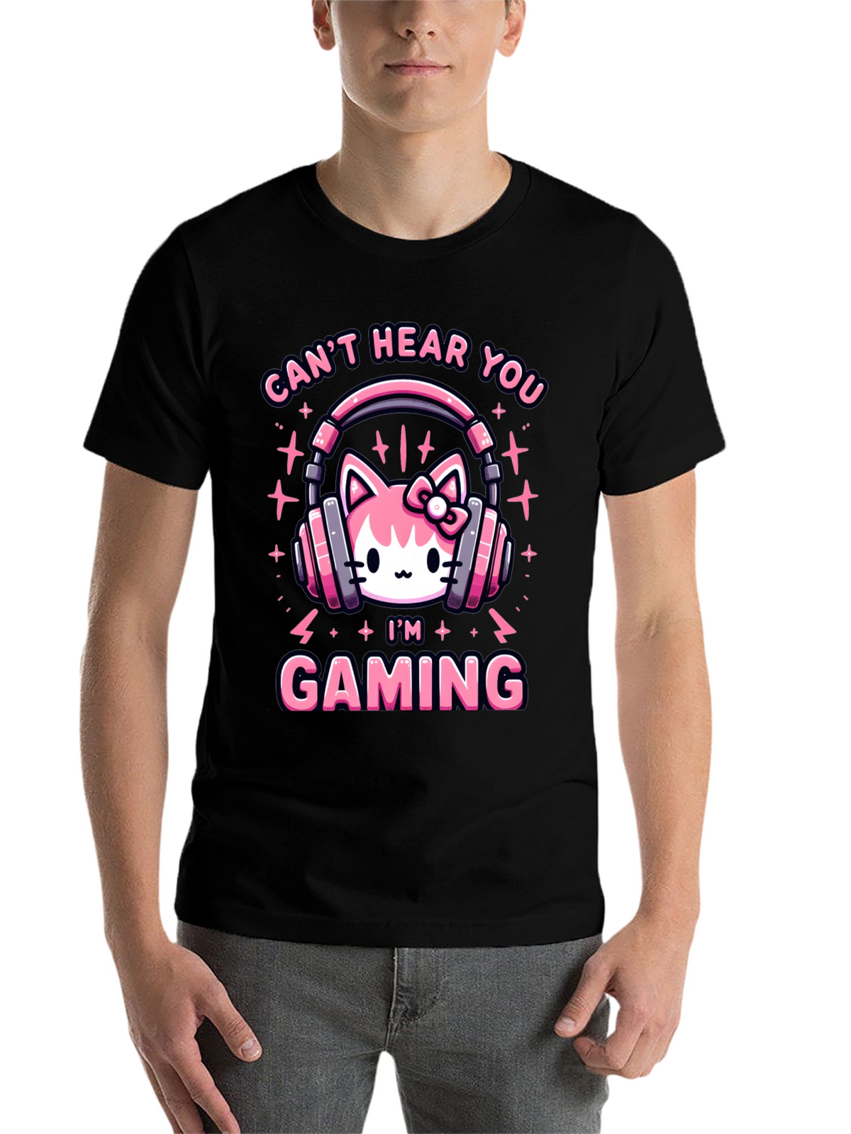Cant Hear You Im Gaming T-Shirt