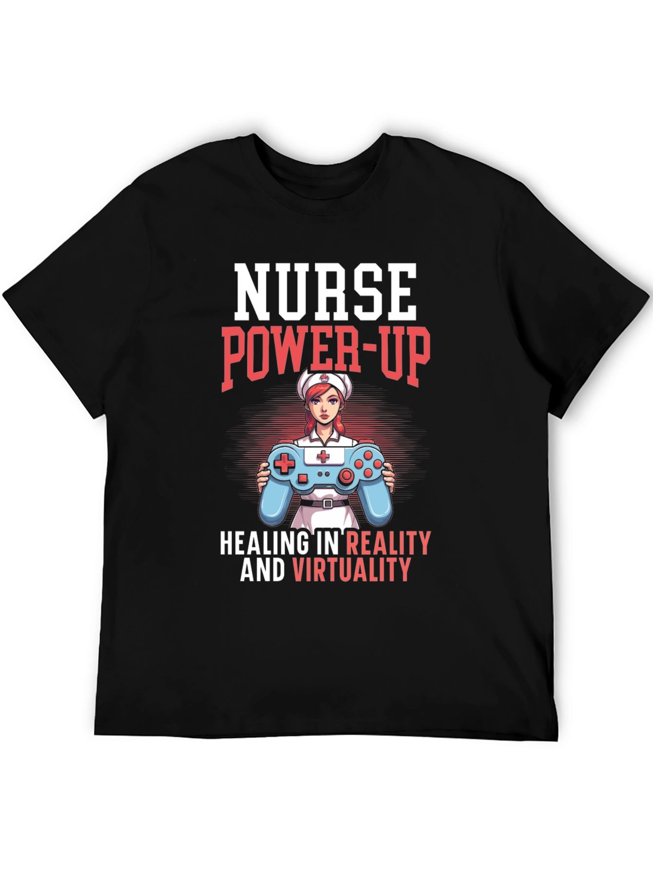 Nurse Power-Up T-Shirt - Gaming & Healing