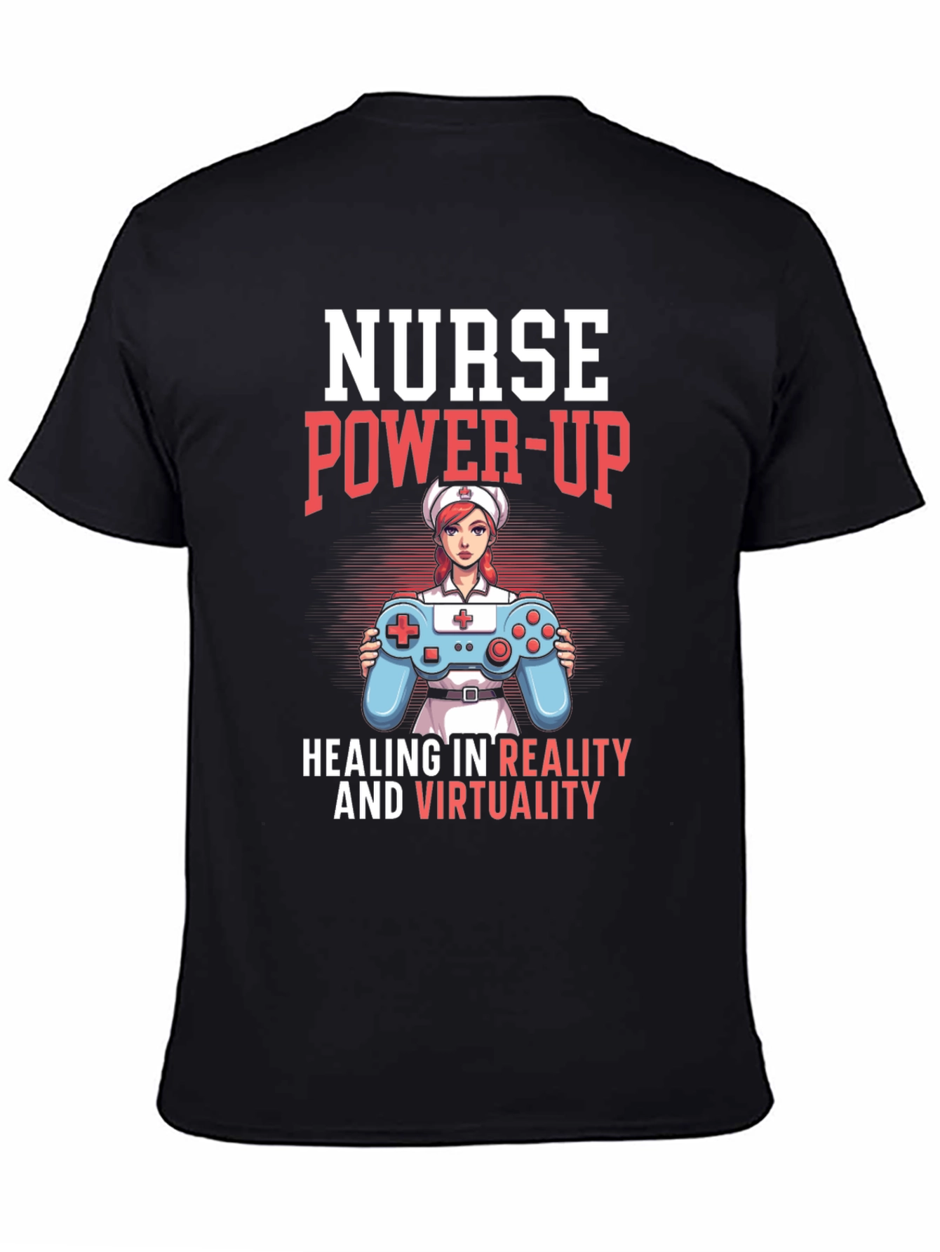 Nurse Power-Up T-Shirt - Gaming & Healing
