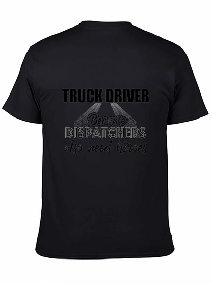 Truck Driver Heroes Black T-Shirt