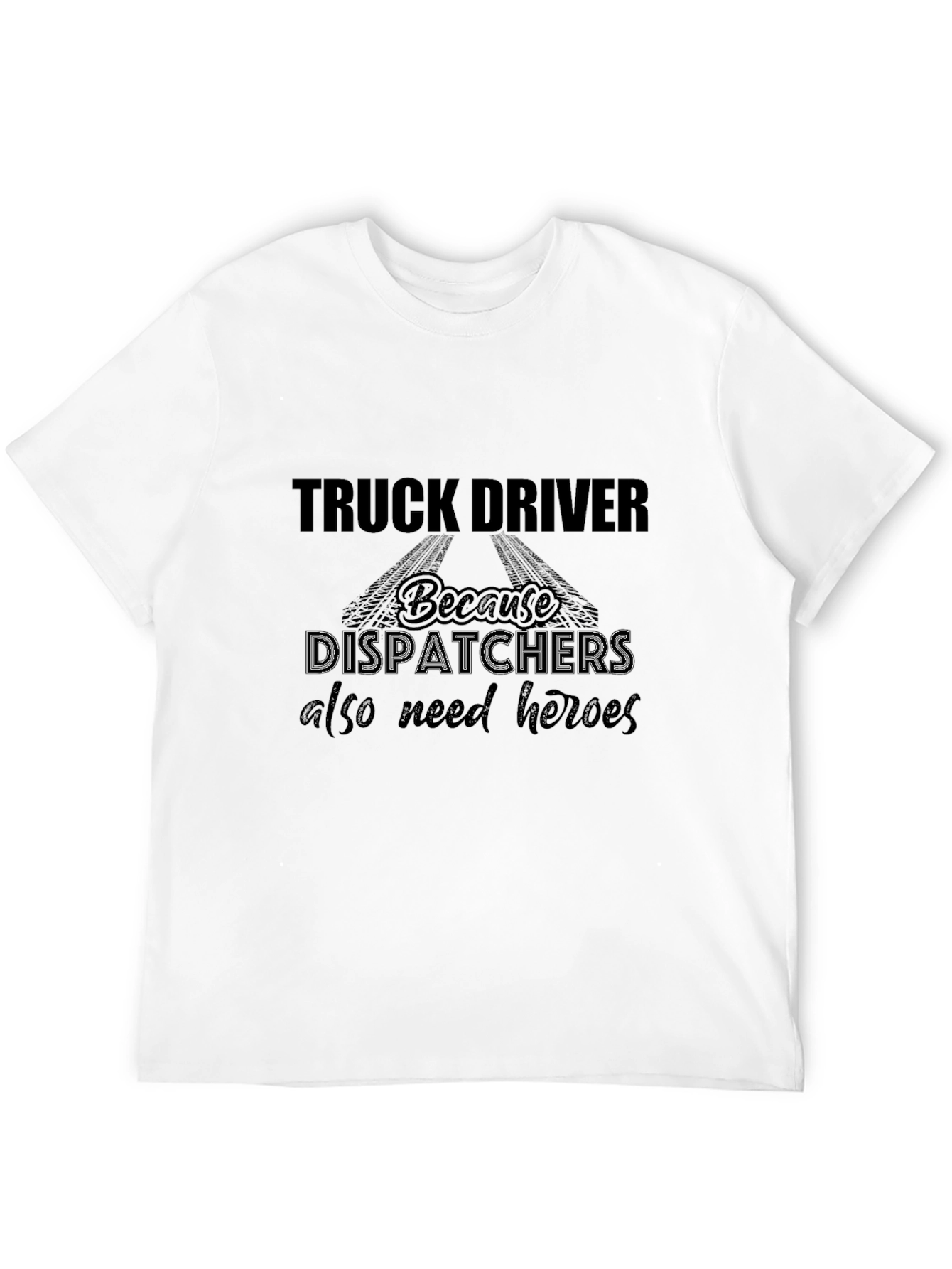 Truck Driver Heroes Black T-Shirt