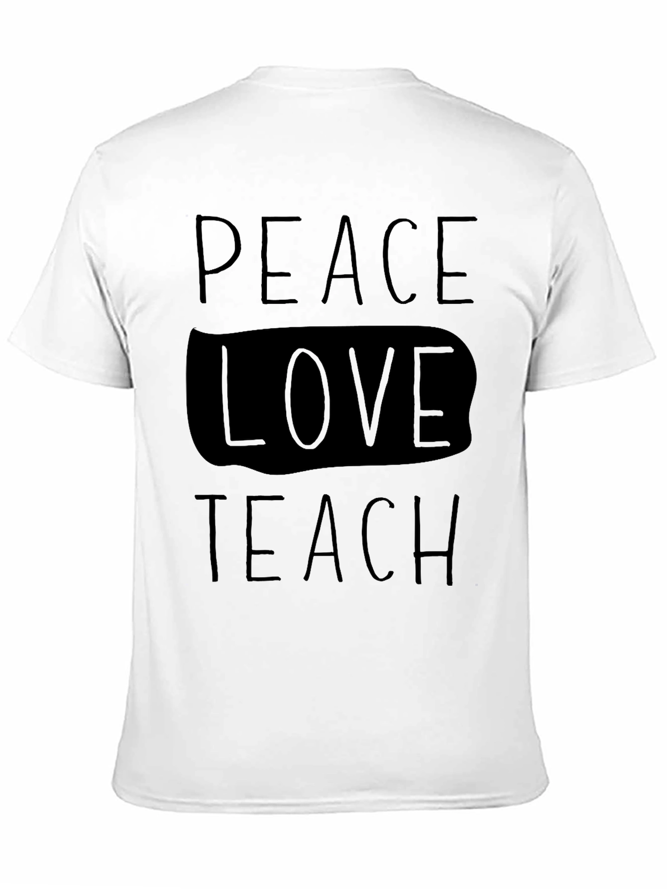 Peace Love Teach T-Shirt - Black