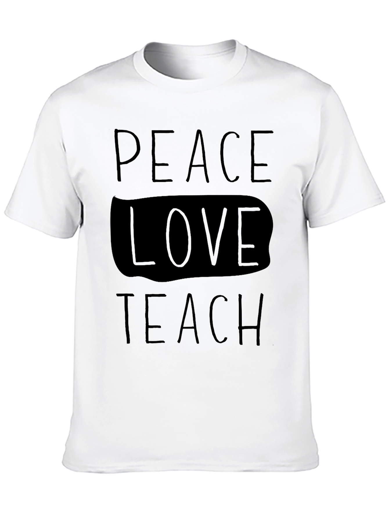 Peace Love Teach T-Shirt - Black