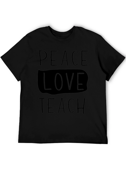 Peace Love Teach T-Shirt - Black