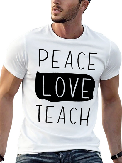 Peace Love Teach T-Shirt - Black