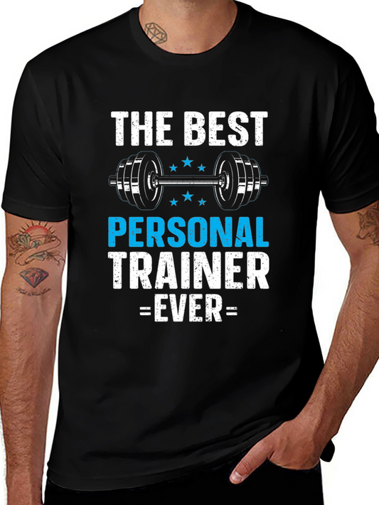 Best Personal Trainer Ever T-Shirt - Gym Workout Apparel