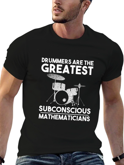 Drummers are the Greatest T-Shirt Black