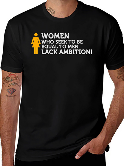 Women Lack Ambition Slogan Tee