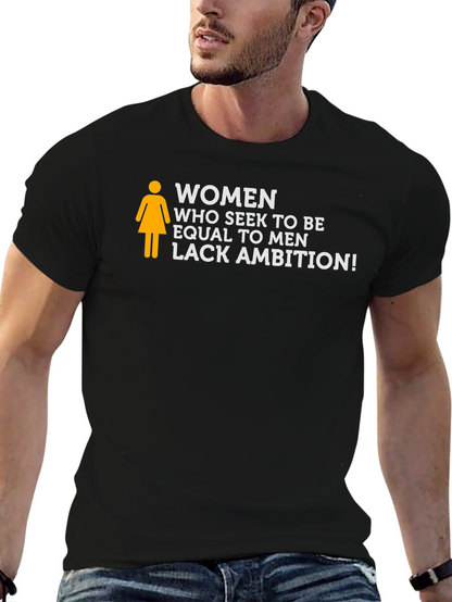 Women Lack Ambition Slogan Tee