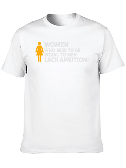 Women Lack Ambition Slogan Tee